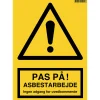 Sydvesta ASBEST ADVARSELSSKILT^ Sikkerhed